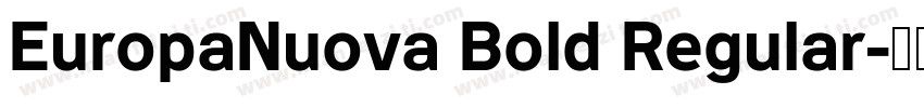 EuropaNuova Bold Regular字体转换